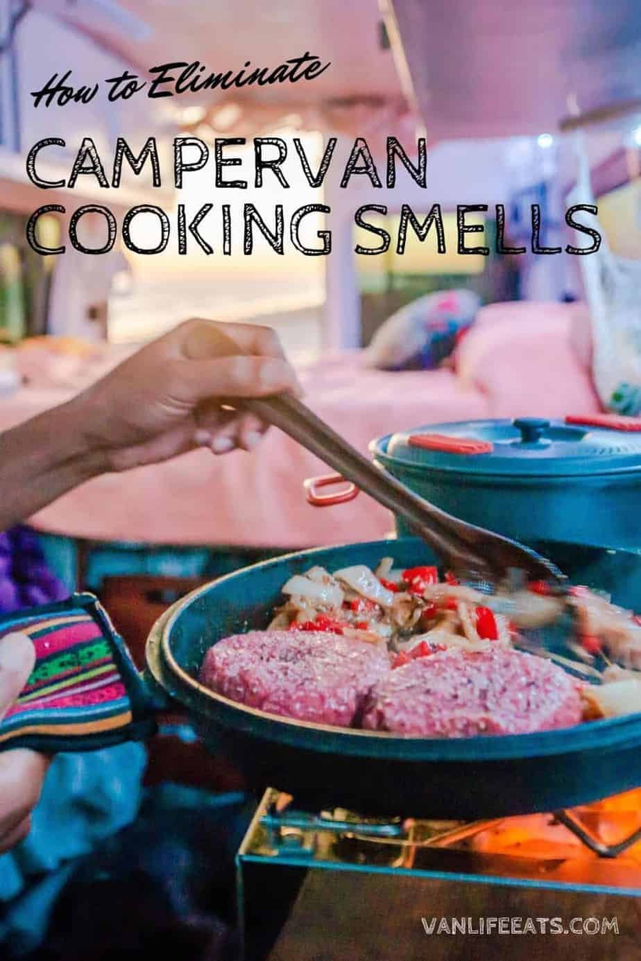 How to eliminate cooking smells from your campervan Van Life Eats