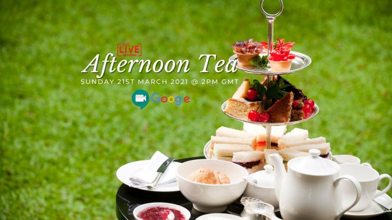 Afternoon Tea Live Event – Spring 2021