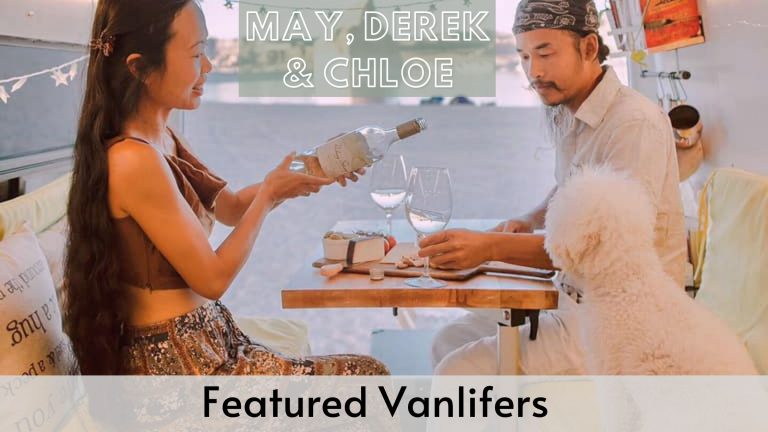 Featured Vanlifers – May, Derek & Chloe