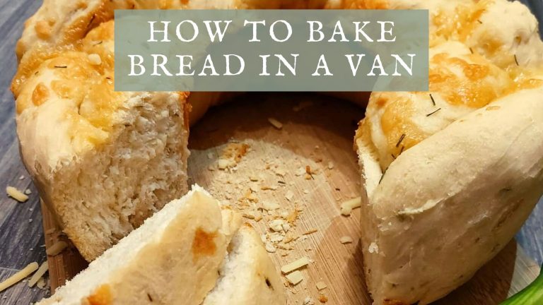 7 WAYS TO BAKE BREAD IN A CAMPERVAN KITCHEN