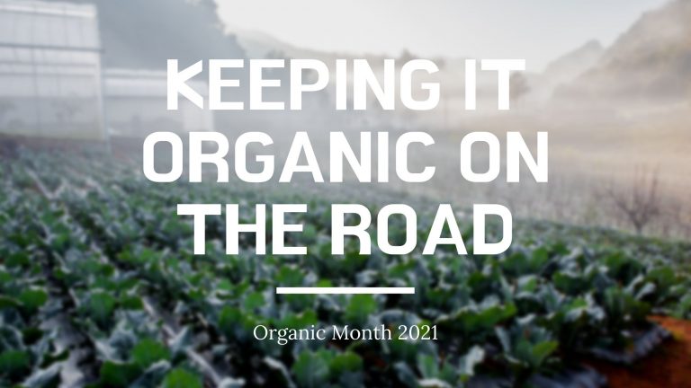 5 Easy Ways To Support Organic on a Van Life Adventure | Organic Month 2021