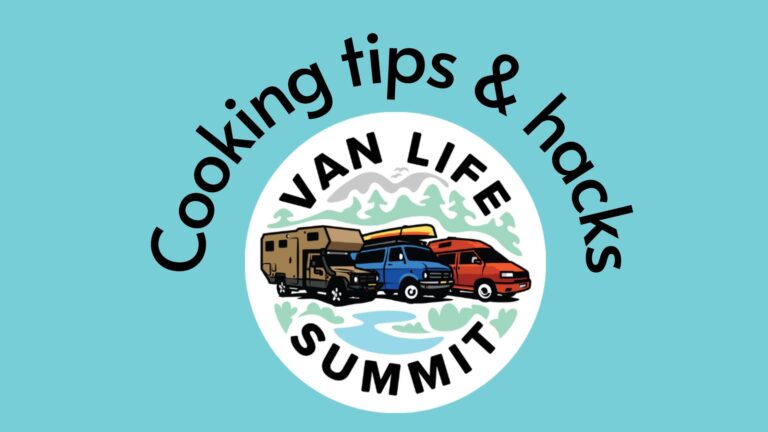 Vanlife Summit: awesome cooking hacks and tips